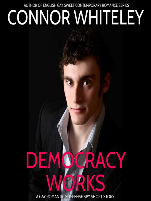 Title details for Democracy Works by Connor Whiteley - Available